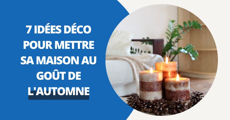 7 Idées Déco Pour Mettre Sa Maison Au Goût De l’Automne | Housse Moderne