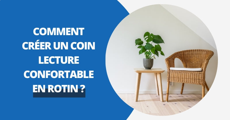 Comment Créer Un Coin Lecture Confortable En Rotin | Housse Moderne
